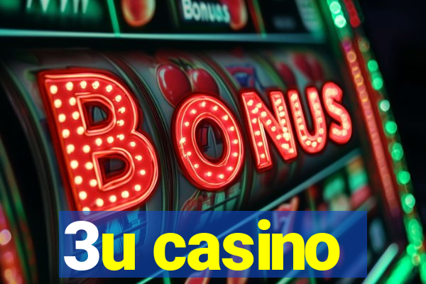 3u casino